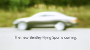 Teaser of the New Flying Spur by Bentley